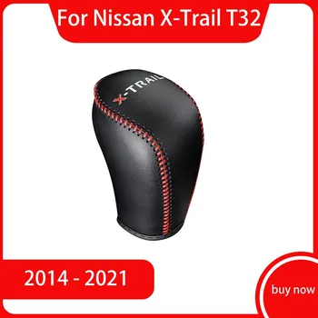 2014-2021 За Nissan X-Trail T32, Естествена Кожа, авто лоста за превключване на предавките с Корона за смяна на предавките, Дръжка за Смяна на предавките, калъф, Аксесоари за интериор на автомобила Изображение